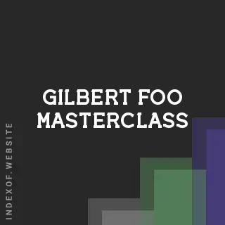 Gilbert Foo Masterclass | Indexof
