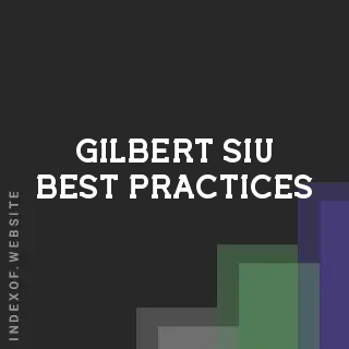 Gilbert Siu Best Practices | Indexof
