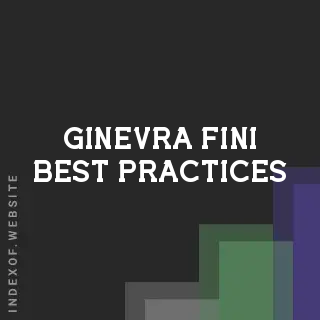 Ginevra Fini Best Practices | Indexof