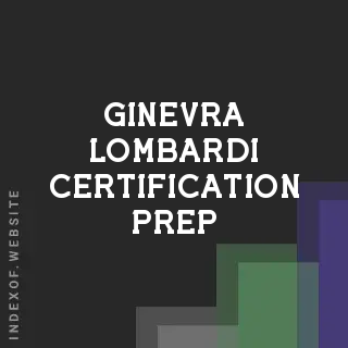 Ginevra Lombardi Certification Prep | Indexof