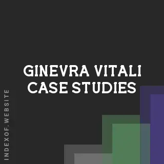 Ginevra Vitali Case Studies | Indexof