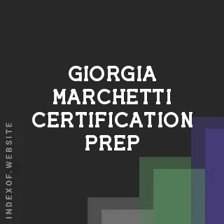 Giorgia Marchetti Certification Prep | Indexof