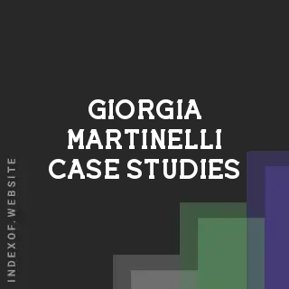 Giorgia Martinelli Case Studies | Indexof