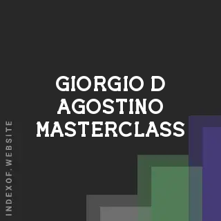 Giorgio D Agostino Masterclass | Indexof