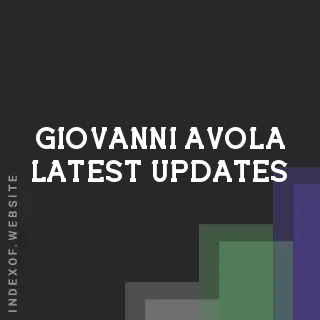 Giovanni Avola Latest Updates | Indexof
