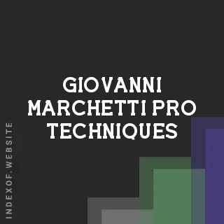 Giovanni Marchetti Pro Techniques | Indexof