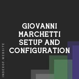 Giovanni Marchetti Setup and Configuration | Indexof