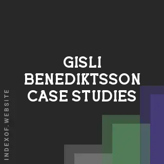 Gisli Benediktsson Case Studies | Indexof