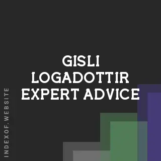 Gisli Logadottir Expert Advice | Indexof