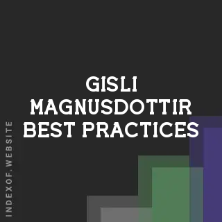 Gisli Magnusdottir Best Practices | Indexof