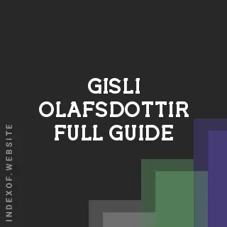 Gisli Olafsdottir Full Guide | Indexof