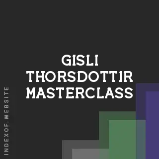 Gisli Thorsdottir Masterclass | Indexof