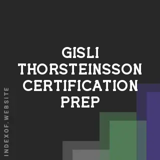 Gisli Thorsteinsson Certification Prep | Indexof