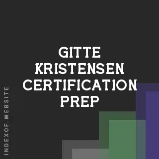 Gitte Kristensen Certification Prep | Indexof