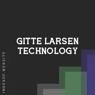 Gitte Larsen Technology | Indexof