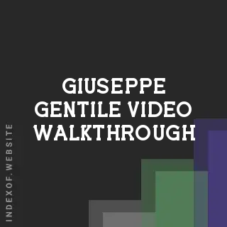Giuseppe Gentile Video Walkthrough | Indexof