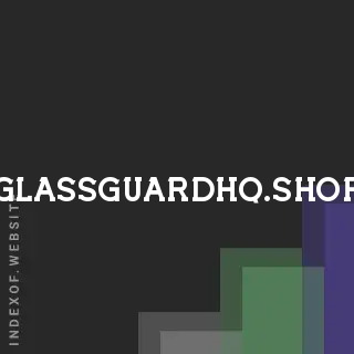glassguardhq.shop by Al-Tayeb Farouk site -  Indexof