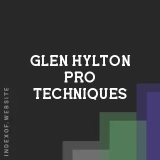 Glen Hylton Pro Techniques | Indexof