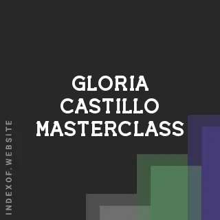 Gloria Castillo Masterclass | Indexof