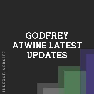 Godfrey Atwine Latest Updates | Indexof