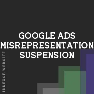 Google Ads Misrepresentation Suspension: Affiliate Link Fixes
