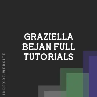 Graziella Bejan Full Tutorials | Indexof