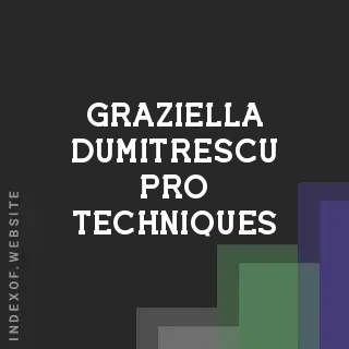 Graziella Dumitrescu Pro Techniques | Indexof
