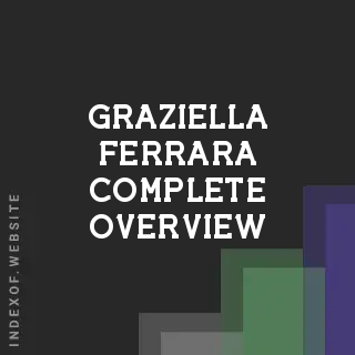 Graziella Ferrara Complete Overview | Indexof