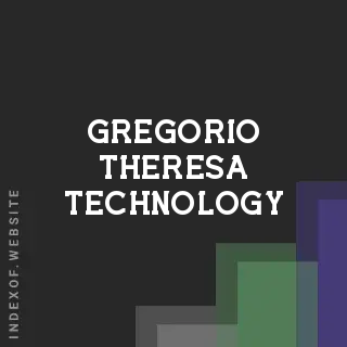 Gregorio Theresa Technology | Indexof