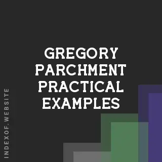 Gregory Parchment Practical Examples | Indexof