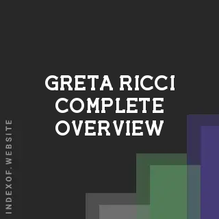 Greta Ricci Complete Overview | Indexof