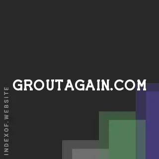 groutagain.com by Jale Karam site -  Indexof