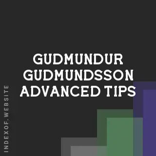 Gudmundur Gudmundsson Advanced Tips | Indexof