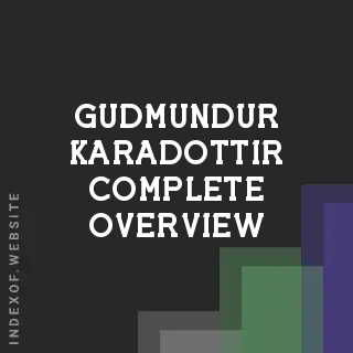 Gudmundur Karadottir Complete Overview | Indexof