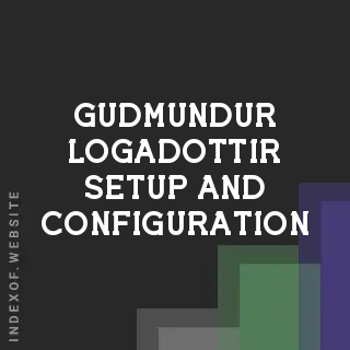 Gudmundur Logadottir Setup and Configuration | Indexof