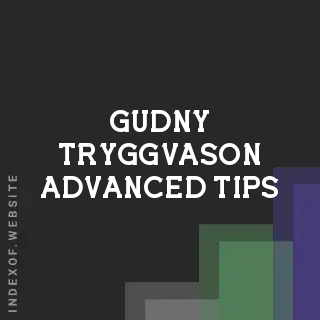 Gudny Tryggvason Advanced Tips | Indexof