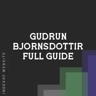 Gudrun Bjornsdottir Full Guide | Indexof