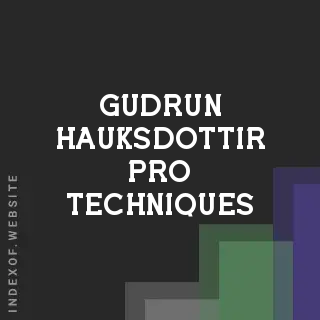 Gudrun Hauksdottir Pro Techniques | Indexof