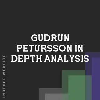 Gudrun Petursson In-Depth Analysis | Indexof
