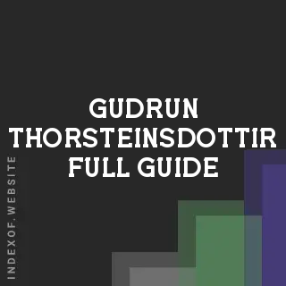 Gudrun Thorsteinsdottir Full Guide | Indexof