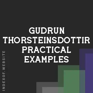 Gudrun Thorsteinsdottir Practical Examples | Indexof