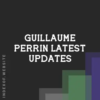 Guillaume Perrin Latest Updates | Indexof
