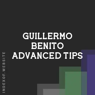 Guillermo Benito Advanced Tips | Indexof