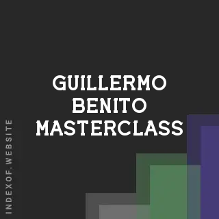 Guillermo Benito Masterclass | Indexof