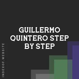 Guillermo Quintero Step-by-Step | Indexof