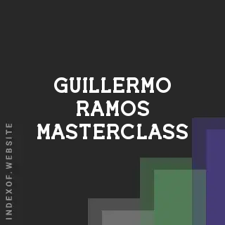 Guillermo Ramos Masterclass | Indexof