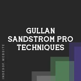 Gullan Sandstrom Pro Techniques | Indexof
