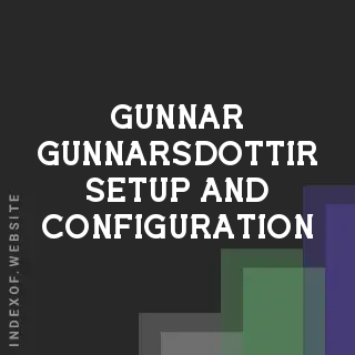 Gunnar Gunnarsdottir Setup and Configuration | Indexof