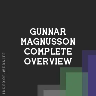 Gunnar Magnusson Complete Overview | Indexof
