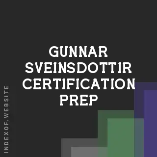 Gunnar Sveinsdottir Certification Prep | Indexof